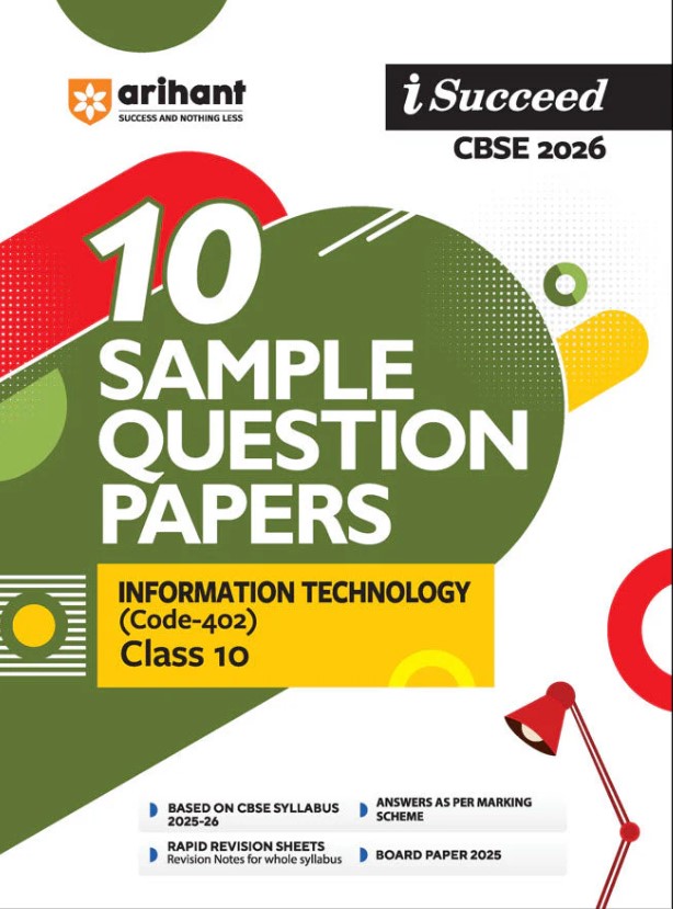 Arihant I Succeed 10 Sample Question Papers Information Technology (Code 402) Class 10 (CBSE 2026) | English Medium